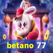 betano 77